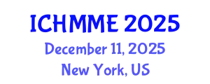 International Conference on Hospitality Management, Marketing and Economics (ICHMME) December 11, 2025 - New York, United States