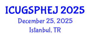 International Conference on Urban Green Space, Public Health, and Environmental Justice (ICUGSPHEJ) December 25, 2025 - Istanbul, Turkey