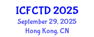 International Conference on Fashion, Clothing and Textile Design (ICFCTD) September 29, 2025 - Hong Kong, China