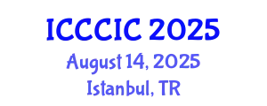 International Conference on Cross-Cultural and Intercultural Communication (ICCCIC) August 14, 2025 - Istanbul, Turkey