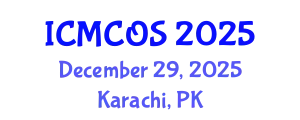 International Conference on Medicinal Chemistry and Organic Synthesis (ICMCOS) December 29, 2025 - Karachi, Pakistan