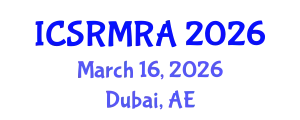 International Conference on Structural Reliability Methods and Reliability Analysis (ICSRMRA) March 16, 2026 - Dubai, United Arab Emirates
