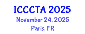 International Conference on Combinatorics, Graph Theory and Applications (ICCCTA) November 24, 2025 - Paris, France