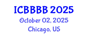 International Conference on Biomathematics, Biostatistics, Bioinformatics and Bioengineering (ICBBBB) October 02, 2025 - Chicago, United States