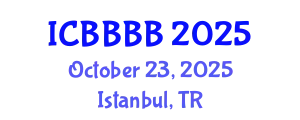 International Conference on Biomathematics, Biostatistics, Bioinformatics and Bioengineering (ICBBBB) October 23, 2025 - Istanbul, Turkey