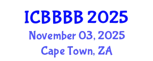 International Conference on Biomathematics, Biostatistics, Bioinformatics and Bioengineering (ICBBBB) November 03, 2025 - Cape Town, South Africa