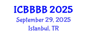 International Conference on Biomathematics, Biostatistics, Bioinformatics and Bioengineering (ICBBBB) September 29, 2025 - Istanbul, Turkey