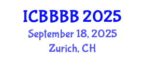 International Conference on Biomathematics, Biostatistics, Bioinformatics and Bioengineering (ICBBBB) September 18, 2025 - Zurich, Switzerland