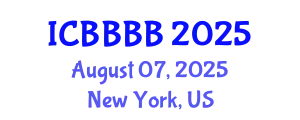 International Conference on Biomathematics, Biostatistics, Bioinformatics and Bioengineering (ICBBBB) August 07, 2025 - New York, United States