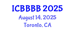 International Conference on Biomathematics, Biostatistics, Bioinformatics and Bioengineering (ICBBBB) August 14, 2025 - Toronto, Canada