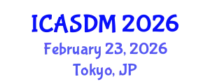 International Conference on Applied Statistics and Data Mining (ICASDM) February 23, 2026 - Tokyo, Japan