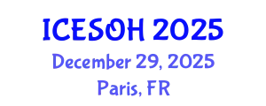 International Conference on Environmental, Safety and Occupational Health (ICESOH) December 29, 2025 - Paris, France