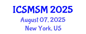 International Conference on Sport Management and Sport Marketing (ICSMSM) August 07, 2025 - New York, United States