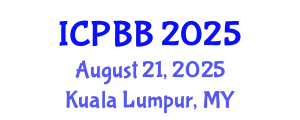 International Conference on Plant Biotechnology and Botany (ICPBB) August 21, 2025 - Kuala Lumpur, Malaysia