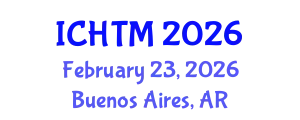 International Conference on Human Trafficking and Migration (ICHTM) February 23, 2026 - Buenos Aires, Argentina