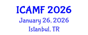 International Conference on Accounting and Managerial Finance (ICAMF) January 26, 2026 - Istanbul, Turkey