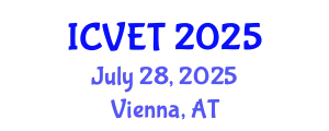 International Conference on Vocational Education and Technology (ICVET) July 28, 2025 - Vienna, Austria