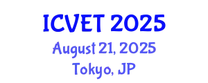 International Conference on Vocational Education and Technology (ICVET) August 21, 2025 - Tokyo, Japan