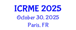 International Conference on Research in Mathematics Education (ICRME) October 30, 2025 - Paris, France