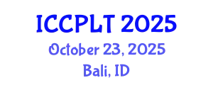International Conference on Critical Pedagogy, Learning and Teaching (ICCPLT) October 23, 2025 - Bali, Indonesia