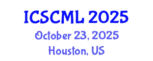 International Conference on Supply Chain Management and Logistics (ICSCML) October 23, 2025 - Houston, United States