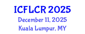 International Conference on Family Law and Children's Rights (ICFLCR) December 11, 2025 - Kuala Lumpur, Malaysia