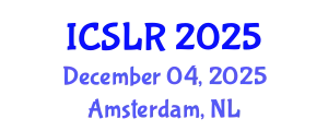 International Conference on Space Law and Resources (ICSLR) December 04, 2025 - Amsterdam, Netherlands