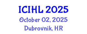 International Conference on International Health Law (ICIHL) October 02, 2025 - Dubrovnik, Croatia
