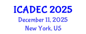 International Conference on Aging Diseases and Elderly Care (ICADEC) December 11, 2025 - New York, United States