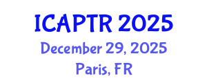 International Conference on Advanced Pharmaceutical Technology and Research (ICAPTR) December 29, 2025 - Paris, France