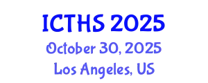 International Conference on Tourism and Hospitality Studies (ICTHS) October 30, 2025 - Los Angeles, United States