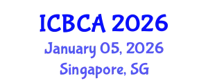 International Conference on Bilingualism and Cognitive Ability (ICBCA) January 05, 2026 - Singapore, Singapore