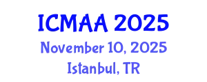 International Conference on Mathematical Analysis and Applications (ICMAA) November 10, 2025 - Istanbul, Turkey