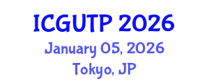 International Conference on Grand Unified Theory of Physics (ICGUTP) January 05, 2026 - Tokyo, Japan