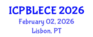 International Conference on Play-Based Learning and Early Childhood Education (ICPBLECE) February 02, 2026 - Lisbon, Portugal