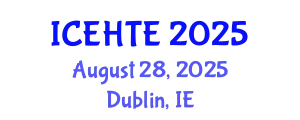 International Conference on Energy and Heat Transfer Engineering (ICEHTE) August 28, 2025 - Dublin, Ireland