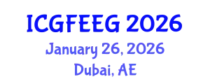 International Conference on Gender, Feminism, Entrepreneurship and Economic Growth (ICGFEEG) January 26, 2026 - Dubai, United Arab Emirates