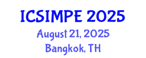 International Conference on Sports Injury Management and Performance Enhancement (ICSIMPE) August 21, 2025 - Bangkok, Thailand