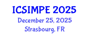 International Conference on Sports Injury Management and Performance Enhancement (ICSIMPE) December 25, 2025 - Strasbourg, France