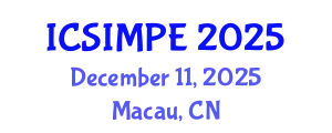International Conference on Sports Injury Management and Performance Enhancement (ICSIMPE) December 11, 2025 - Macau, China