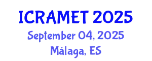 International Conference on Radar, Antenna, Microwave, Electronics and Telecommunications (ICRAMET) September 04, 2025 - Málaga, Spain