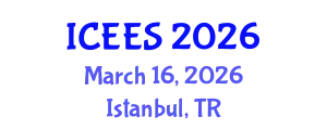 International Conference on Electrochemistry and Energy Storage (ICEES) March 16, 2026 - Istanbul, Turkey