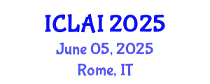 International Conference on Law and Artificial Intelligence (ICLAI) June 05, 2025 - Rome, Italy