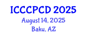 International Conference on Clinical Child Psychology and Child Development (ICCCPCD) August 14, 2025 - Baku, Azerbaijan