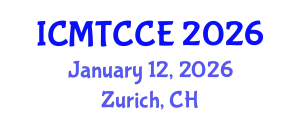 International Conference on Materials, Textiles, Chemistry and Chemical Engineering (ICMTCCE) January 12, 2026 - Zurich, Switzerland