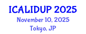 International Conference on Architecture, Landscape, Interior Design and Urban Planning (ICALIDUP) November 10, 2025 - Tokyo, Japan