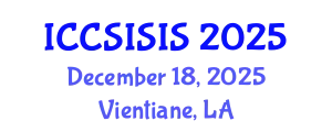 International Conference on Computer Security, Information Security and Internet Security (ICCSISIS) December 18, 2025 - Vientiane, Laos