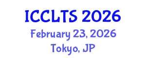 International Conference on Comparative Literature and Translation Studies (ICCLTS) February 23, 2026 - Tokyo, Japan