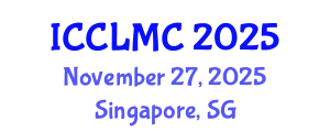 International Conference on Comparative Literature and Modern Culture (ICCLMC) November 27, 2025 - Singapore, Singapore
