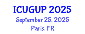 International Conference on Urban Geography and Urban Planning (ICUGUP) September 25, 2025 - Paris, France